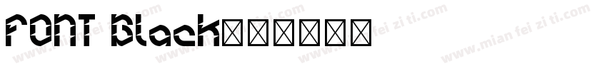 FONT Black字体转换